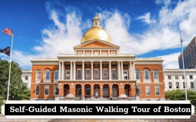 Self-Guided Masonic Walking Tour of Boston